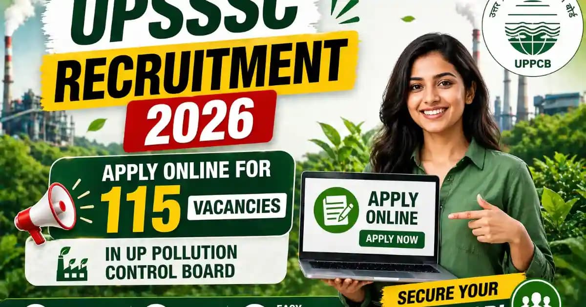 UPSSSC UP Pollution Control Board Various Post Online Form 2026 – Apply for 115 Posts