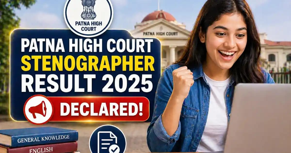 Patna High Court Stenographer Result 2025 Declared – Download Merit List PDF