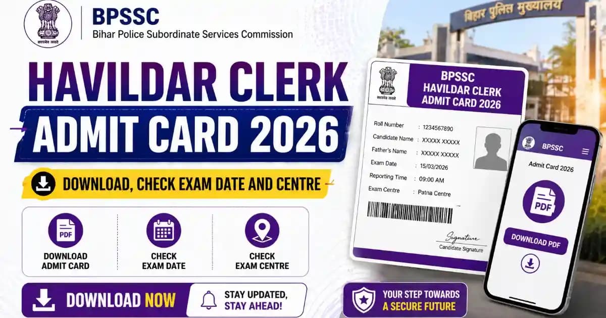 BPSSC Havildar Clerk Admit Card 2026 – Download for 64 Posts