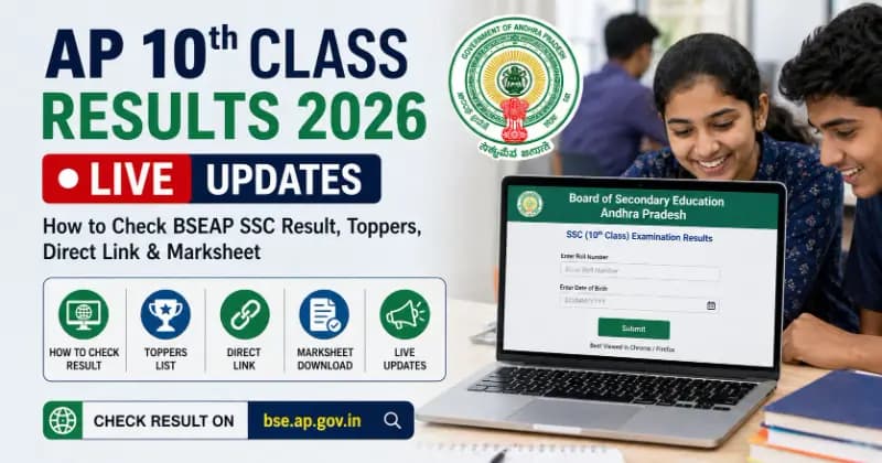 AP 10th Class Results 2026 LIVE – How to Check BSEAP SSC Result, Toppers, Direct Link & Marksheet