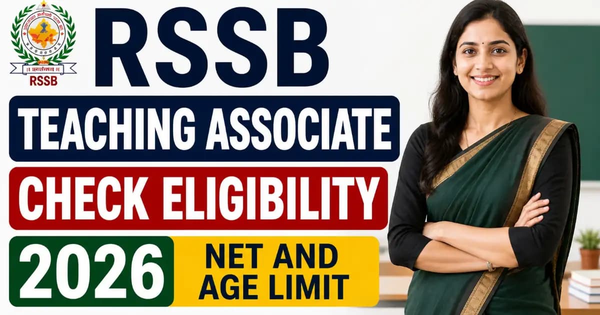 RSSB Teaching Associate Eligibility 2026 — NET and Age Rules | Sarkari Rank
