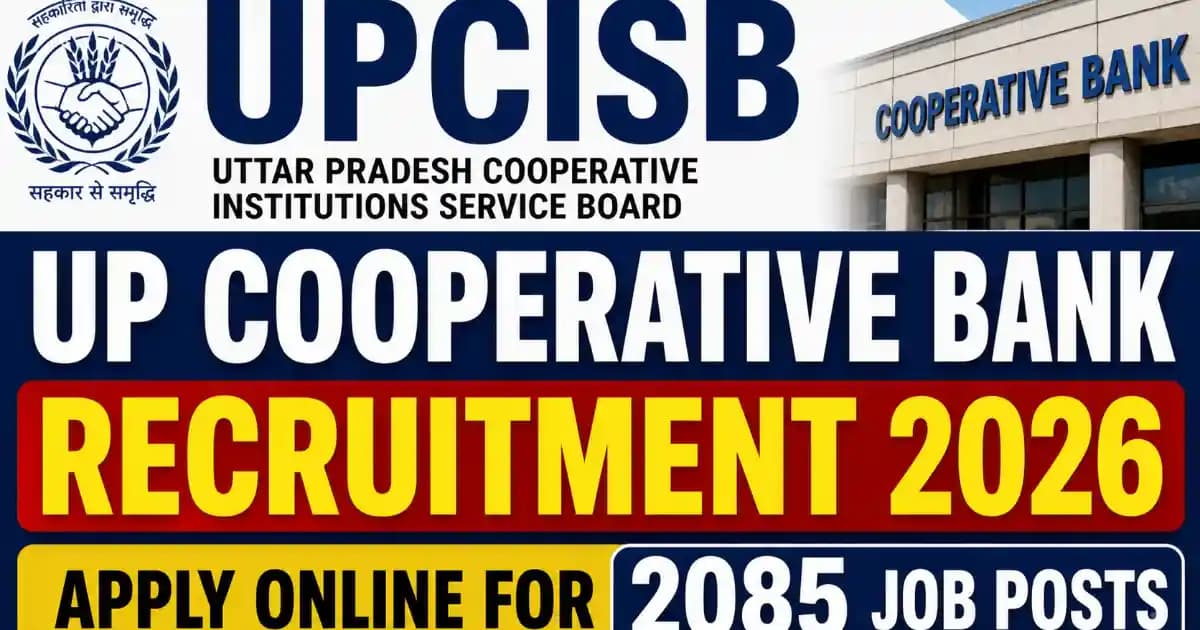 UPCISB UP Cooperative Bank Recruitment 2026 – Apply Online for 2085 Posts