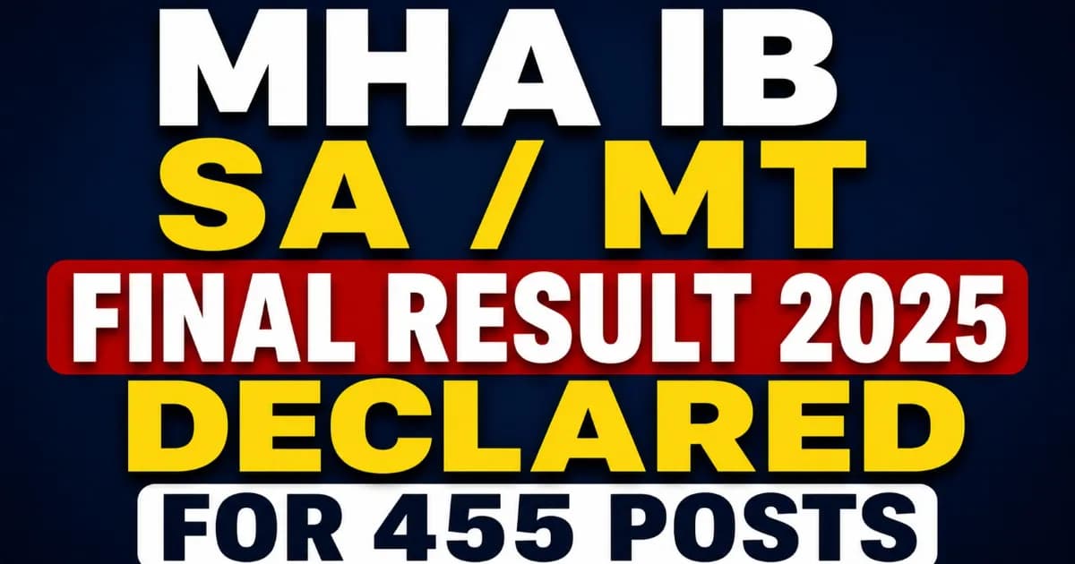 MHA IB Security Assistant / MT Final Result 2025