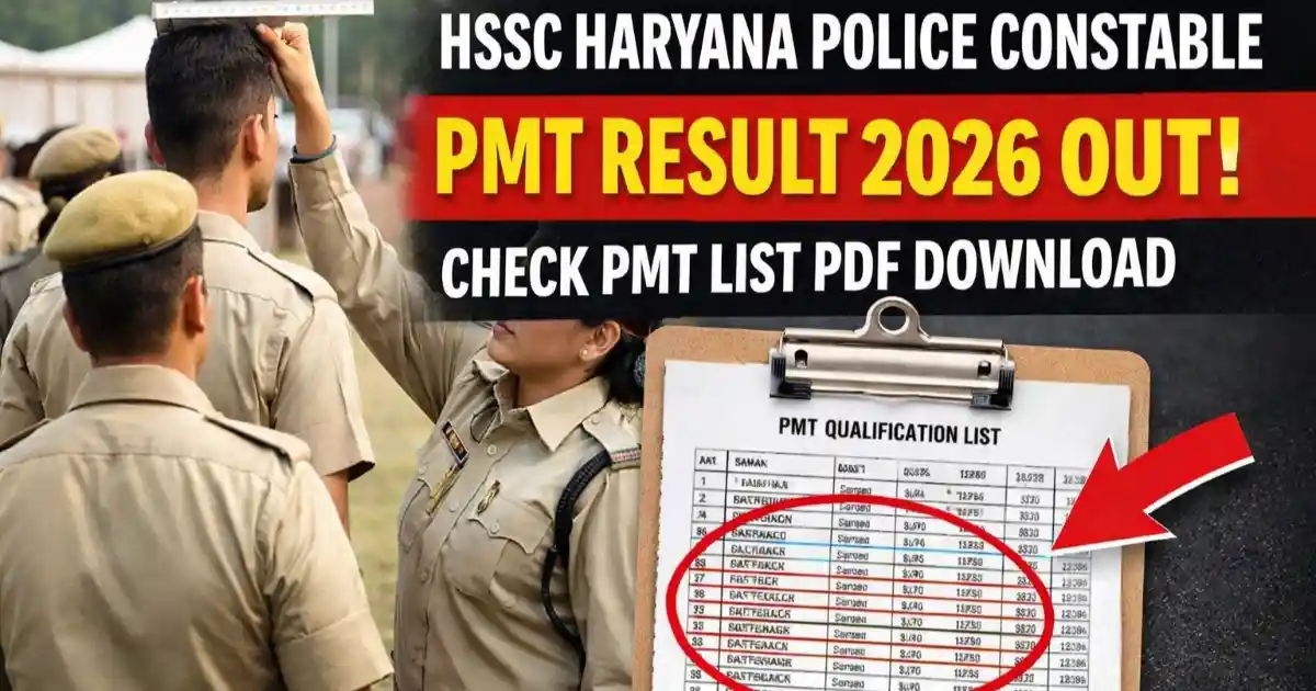 HSSC Haryana Police Constable PMT Result & List 2026 Out for 5500 Posts