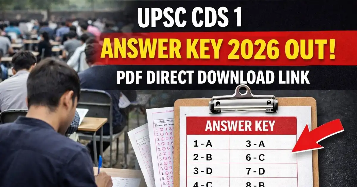 UPSC CDS 1 Answer Key 2026 Released – Download PDF